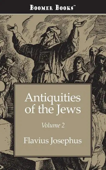 Antiquities of the Jews Volume 2 - Hardcover