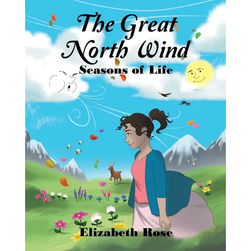 The Great North Wind: Seasons of Life - Paperback