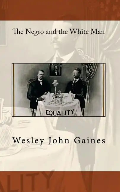 The Negro and the White Man - Paperback