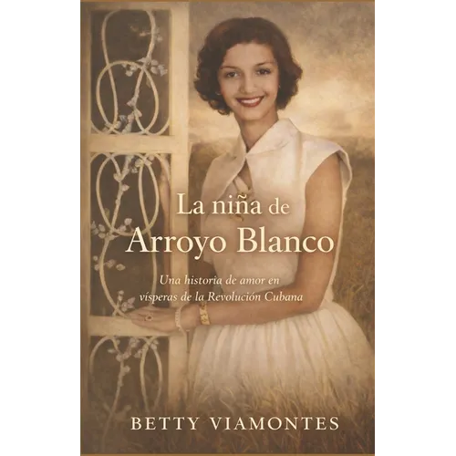 La Niña de Arroyo Blanco - Paperback