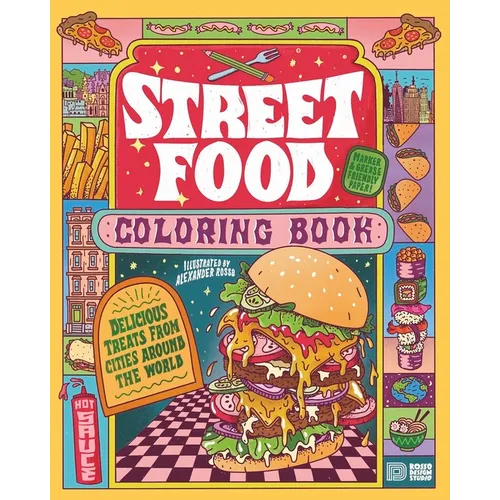 Street Food Coloring Book: Delicious Treats from Cities Around the World - Paperback