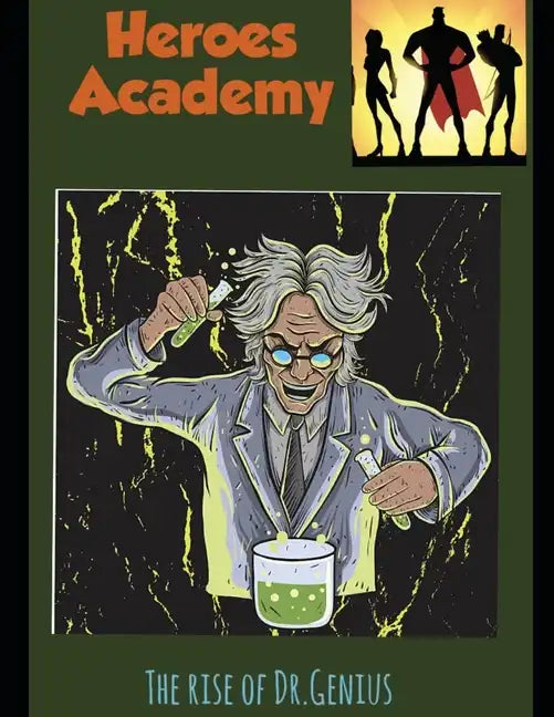 Heroes academy: The rise of Dr. Genius - Paperback