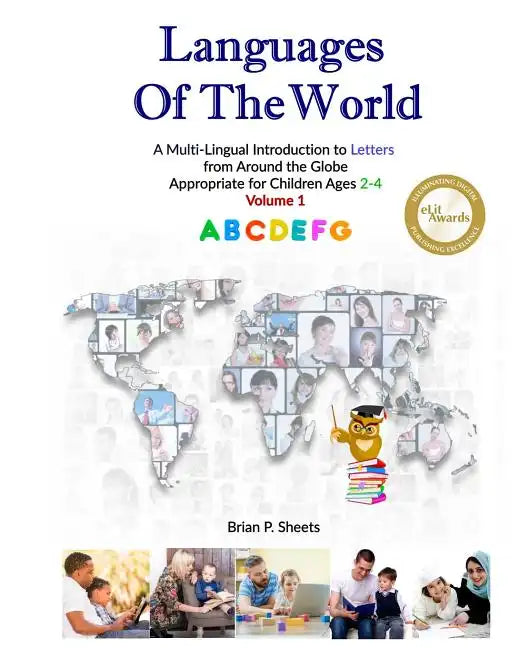 Languages of the World: A Multi-Lingual Introduction to Letters from Around the Globe - Paperback