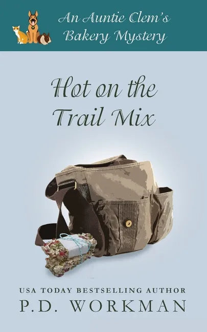 Hot on the Trail Mix: A Cozy Culinary & Pet Mystery - Paperback