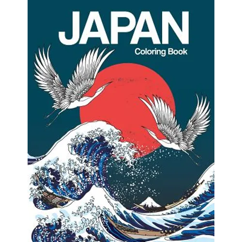 Japan Coloring Book: Japanese Designs Adult Coloring Book Relaxing and Inspiration (Japanese Coloring Book) - Paperback