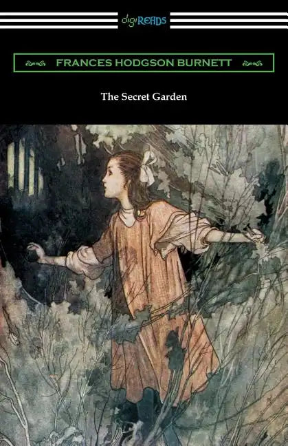 The Secret Garden: (Illustrated by Charles Robinson) - Paperback