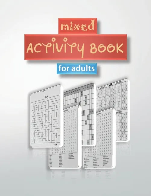 mixed activity book for adults: word search, sudoku hard, Number searches, scramble, and mazes 8,5"x11" 110 pages - Paperback