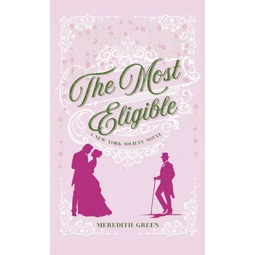 The Most Eligible: A New York Society Novel - Paperback