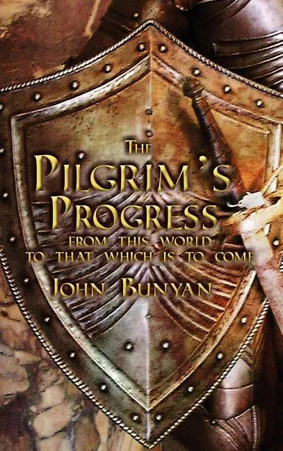 The Pilgrim's Progress: Both Parts and with Original Illustrations - Hardcover
