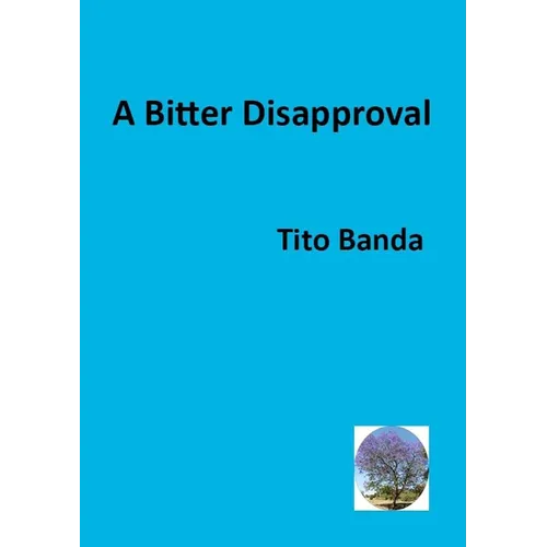 A Bitter Disapproval - Paperback