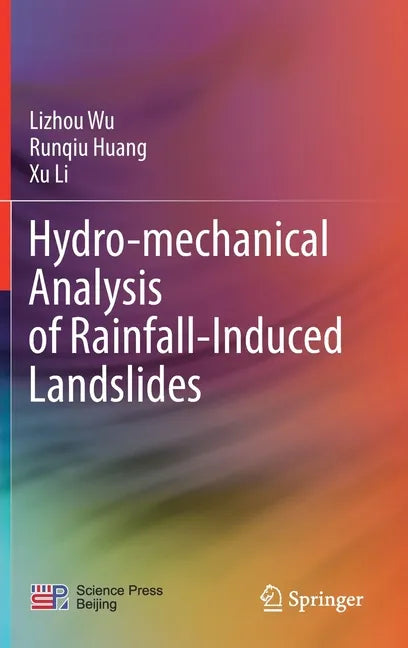 Hydro-Mechanical Analysis of Rainfall-Induced Landslides - Hardcover
