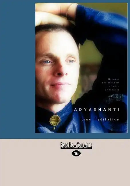 True Meditation: Discover the Freedom of Pure Awareness (Easyread Large Edition) - Paperback