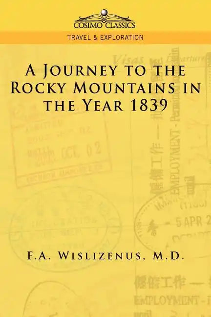 A Journey to the Rocky Mountains in the Year 1839 - Paperback