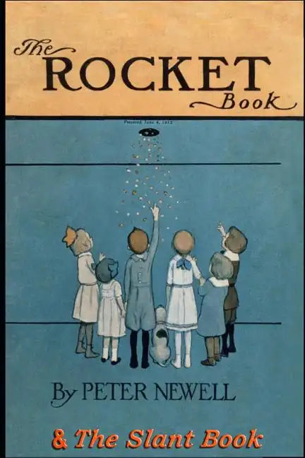 The Rocket Book & The Slant Book: Two classic books in rhyme for children - Paperback