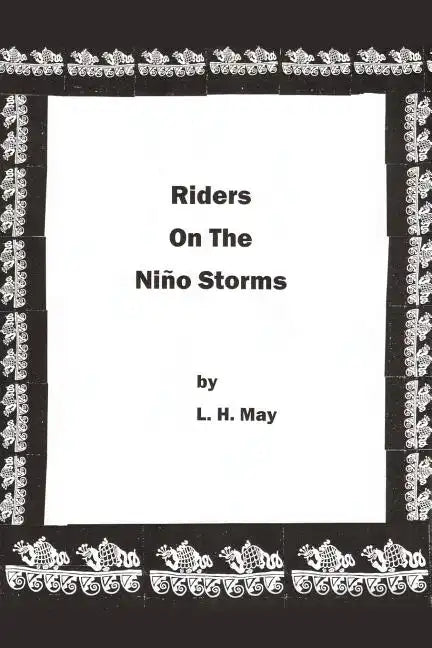 Riders On The Niño Storms - Paperback