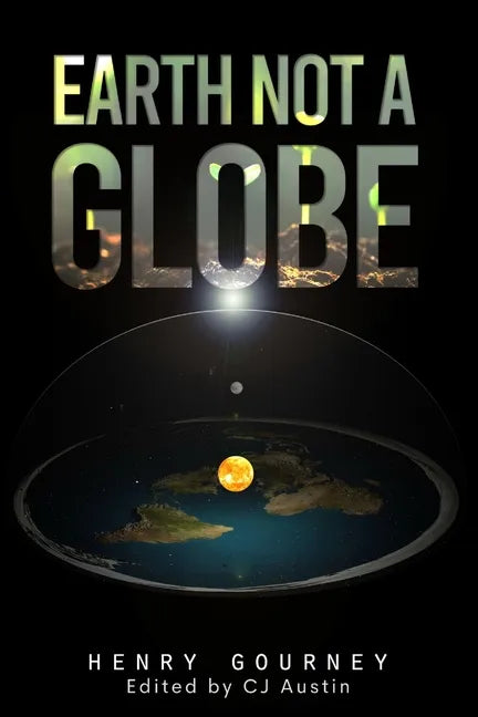 Earth Not A Globe - Paperback