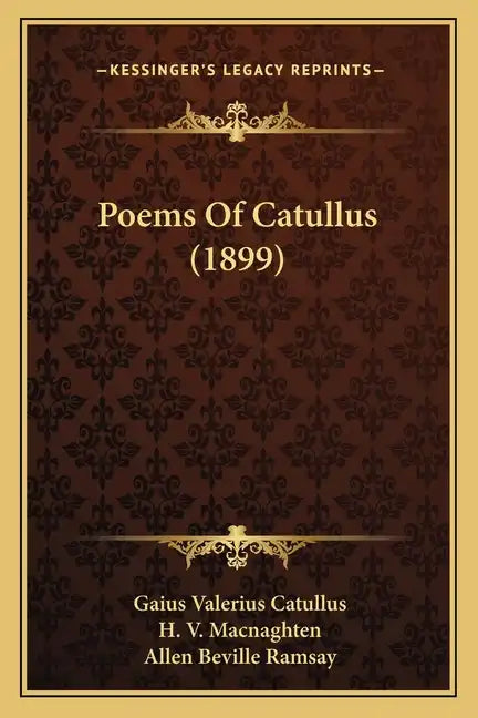 Poems Of Catullus (1899) - Paperback