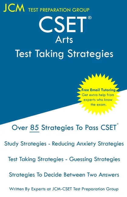 CSET Art - Test Taking Strategies: CSET 140 and CSET 141 - Free Online Tutoring - New 2020 Edition - The latest strategies to pass your exam. - Paperback