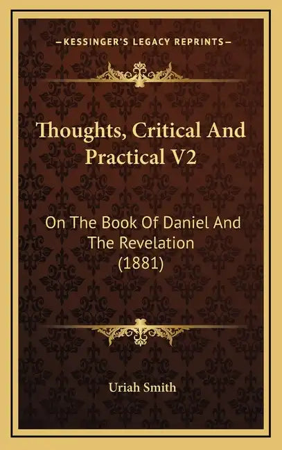 Thoughts, Critical And Practical V2: On The Book Of Daniel And The Revelation (1881) - Hardcover