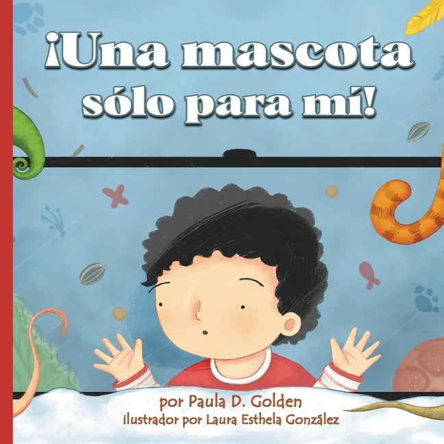 ¡Una mascota sólo para mí! - Paperback