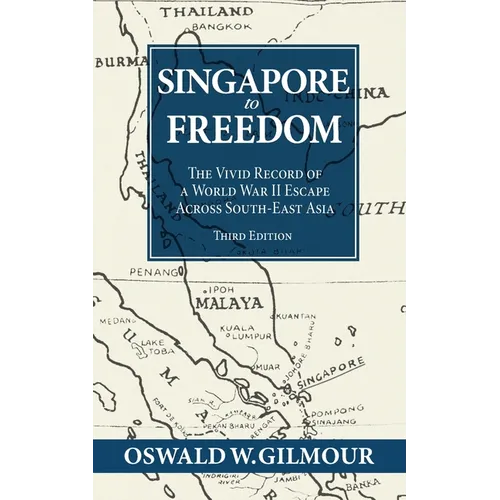 Singapore to Freedom - Paperback