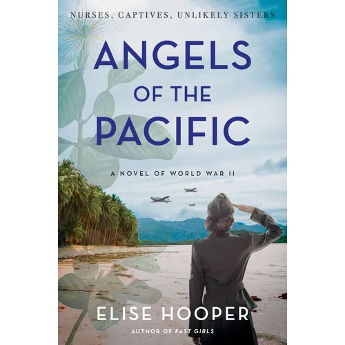 Angels of the Pacific: A Novel of World War II - Hardcover