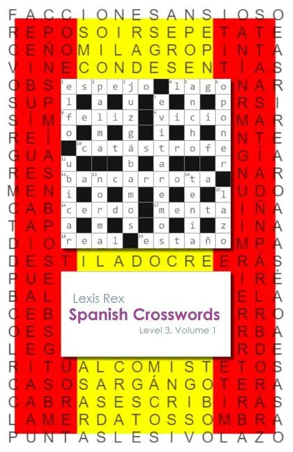Spanish Crosswords: Level 3, Volume 1 - Paperback
