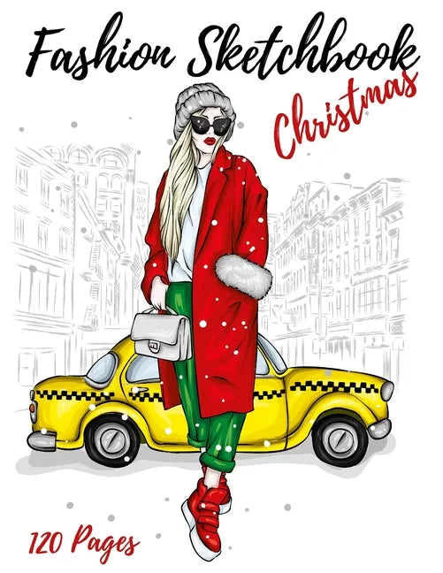 Fashion Sketchbook Christmas: Figure Female Template With Front View - Back View -Side View Large Figure Template For Easily Sketching Your Fashion - Paperback