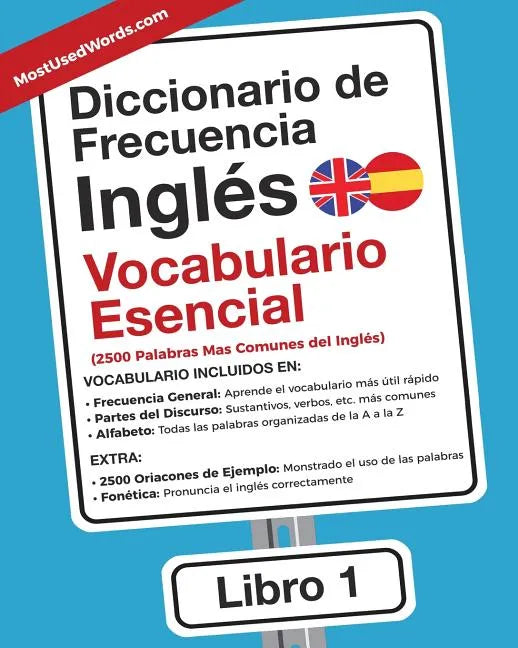 Diccionario de Frecuencia - Inglés - Vocabulario Esencial: Las 2500 Palabras Mas Comunes del Ingles - Paperback