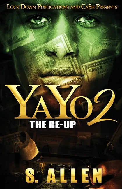 Yayo 2: The Re-Up - Paperback