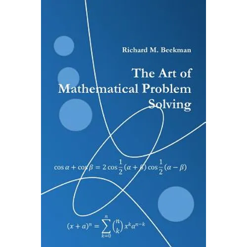 The Art of Mathematical Problem Solving - Paperback
