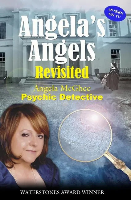 Angela's Angels Revisited- Psychic Detective: Psychic Detective - Paperback