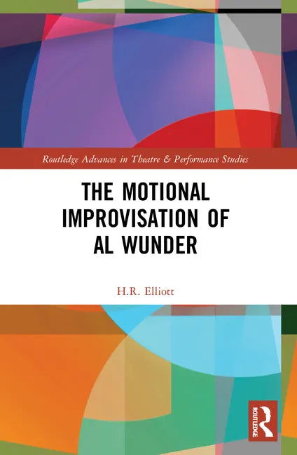 The Motional Improvisation of Al Wunder - Paperback