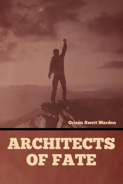 Architects of Fate - Paperback