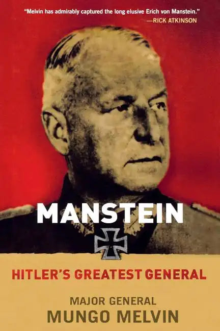 Manstein: Hitler's Greatest General - Paperback