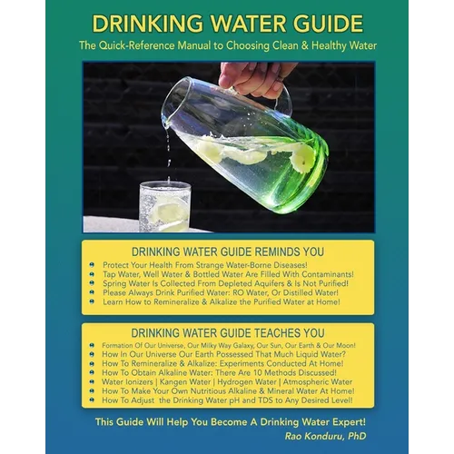 Drinking Water Guide: The Quick-Reference Manual to Choosing Clean & Healthy Water - Paperback