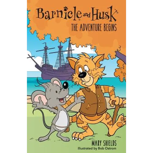 Barnicle and Husk: The Adventure Begins - Paperback