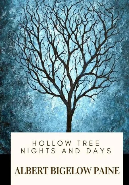 Hollow Tree Nights and Days - Paperback