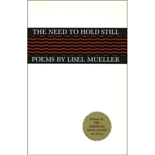 The Need to Hold Still: Poems - Paperback