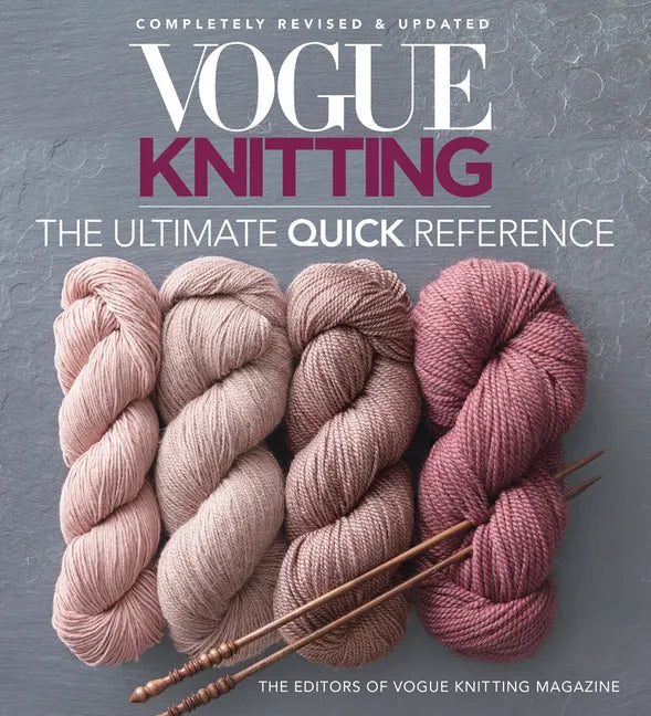 Vogue(r) Knitting the Ultimate Quick Reference - Paperback