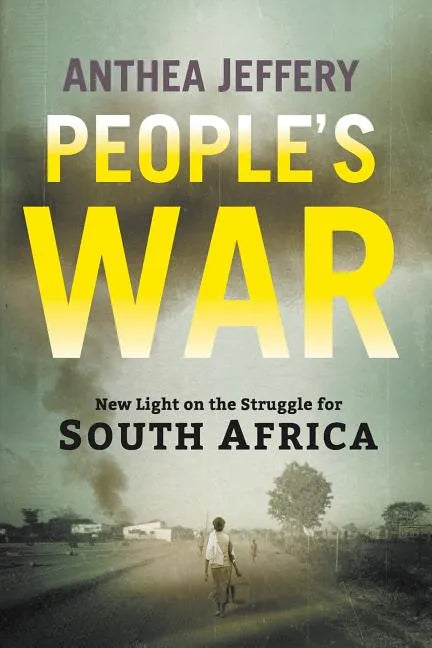 People's War: New Light on the Struggle for South Africa - Paperback