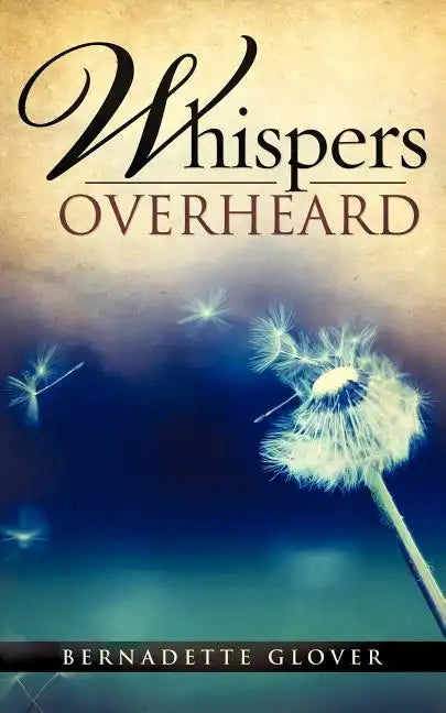 whispers overheard - Paperback