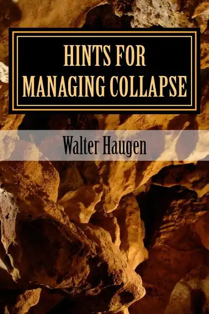 Hints for Managing Collapse - Paperback