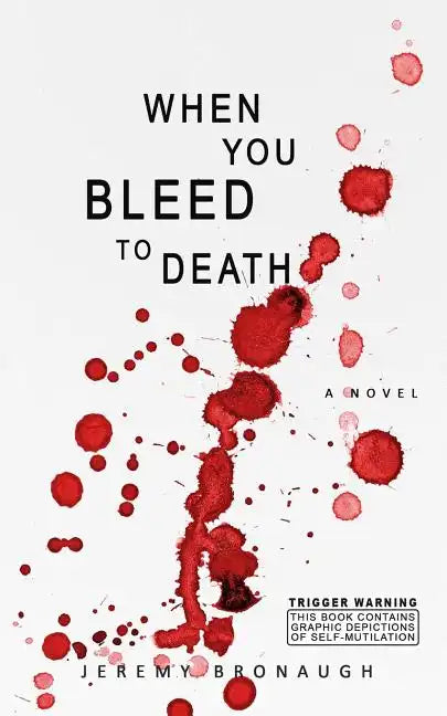 When You Bleed to Death - Paperback