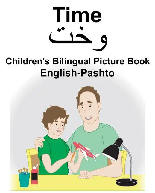 English-Pashto Time Children's Bilingual Picture Book - Paperback