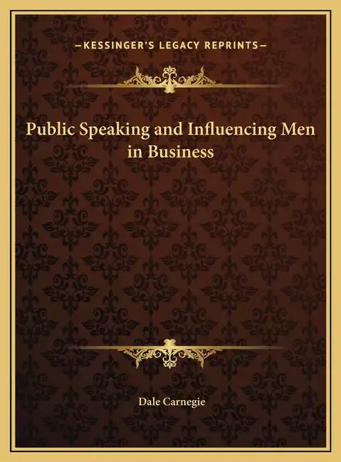 Public Speaking and Influencing Men in Business - Hardcover