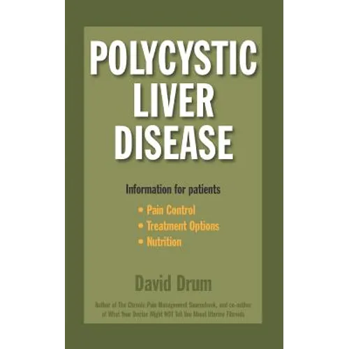 Polycystic Liver Disease: Information for Patients - Paperback