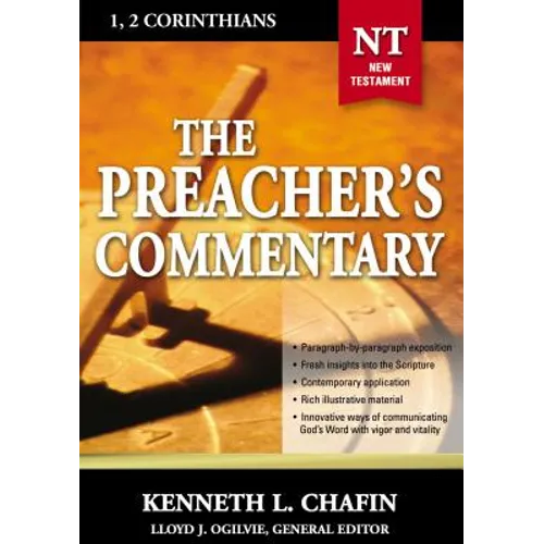 The Preacher's Commentary - Vol. 30: 1 and 2 Corinthians: 30 - Paperback