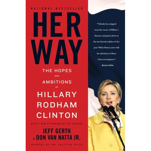 Her Way: The Hopes and Ambitions of Hillary Rodham Clinton - Paperback