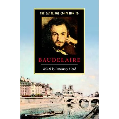 The Cambridge Companion to Baudelaire - Hardcover